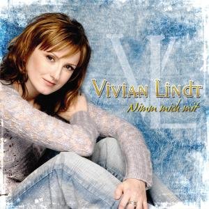 Vivian Lindt - Nimm Mich mit - Zortam Music