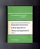 Production economics : a dual approach to theory and applications