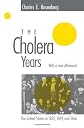 The Cholera Years: The United States in 1832, 1849, and 1866