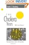 The Cholera Years: The United States in 1832, 1849, and 1866