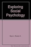 Exploring social psychology