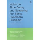 Notes on Time Decay and Scattering for Some Hyperbolic Problems (CBMS-NSF Regional... by  Cathleen S. Morawetz