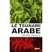 Le tsunami arabe