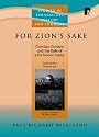 For Zion's Sake: Christian Zionism and the Role of John Nelson Darby (Studies in Evangelical History and Thought)