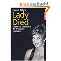 Lady Died: Das letzte Geheimnis der Prinzessin von Wales