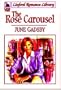 The Rose Carousel (Linford Romance Library)