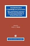 Technology Commercialization: DEA and Related Analytical Methods for Evaluating the Use and Implementation of Technical Innovation