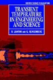 Transient Temperatures in Engineering and Science (Oxford Science Publications)
