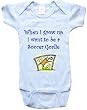 WHEN I GROW UP I WANT TO BE A SOCCER GOALIE - BigBoyMusic Baby Designs - White, Blue or Pink Onesie / Baby T-shirt