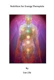 Nutrition for energy therapists