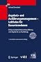 Angebots- und Ausf�hrungsmanagement - Leitfaden f�r Bauunternehmen: Erfolgsorientierte Unternehmensf�hrung vom Angebot bis zur Ausf�hrung (VDI-Buch)
