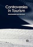 Controversies in tourism