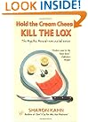 Hold The Cream Cheese, Kill The Lox