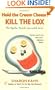 Hold The Cream Cheese, Kill The Lox