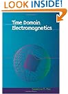 Time Domain Electromagnetics (Academic Press Series in Engineering)