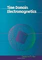 Time Domain Electromagnetics (Academic Press Series in Engineering)