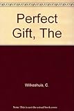 The perfect gift