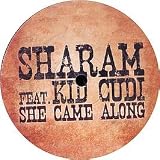 SHARAM FEAT KID CUDI / SHE CAME ALONG (DANNY BYRD REMIX)