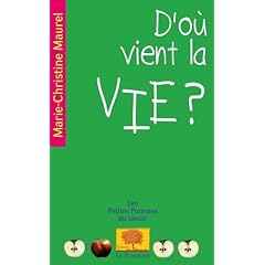 D'o� vient la vie ?