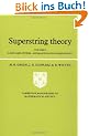 Superstring Theory: Volume 2, Loop Amplitudes, Anomalies and Phenomenology: 002 (Cambridge Monographs on Mathematical Physics)