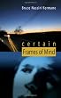 Certain Frames of Mind