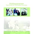 Professionalism: Real Skills for Workplace Success
