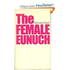 Female Eunuch