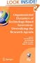 Organizational Dynamics of Technology-Based Innovation: Diversifying the Research Agenda: IFIP TC8 WG 8.6 International Working Conference, June ... in Information and Communication Technology)