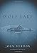 Wolf Lake: A Novel (Dave Gurney)