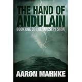The Hand of Andulain (The Tapestry Saga)