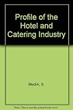 Profile of the hotel and catering industry