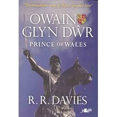 Owain Glyn Dwr: Glyndwr Prince of Wales
