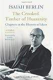 The crooked timber of humanity : chapters in the history of ideas