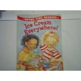 Ice Cream Everywhere! (Rhyme Time Readers)