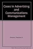 Cases in advertising and communications management