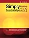Using Simply Accounting By Sage Premium 2009 With...