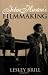 John Huston's Filmmaking (Cambridge Studies in Film)
