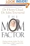 Mom Factor, The