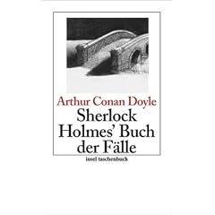 Sherlock Holmes' Buch der F�lle: Erz�hlungen (insel taschenbuch)