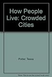 The crowded cities