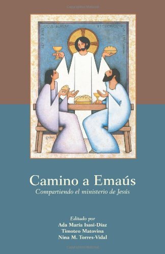 Camino a Emaus (Spanish Edition)