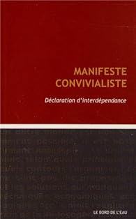 Manifeste Convivialiste Declaration D Interdependance Babelio