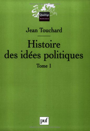 Histoire des idées politiques : Tome 1