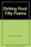 Striking root