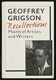 Recollections : mainly of writers & artists