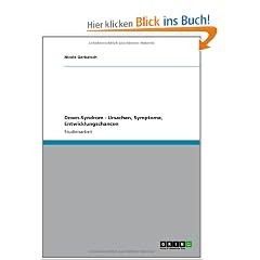 Down-Syndrom - Ursachen, Symptome, Entwicklungschancen