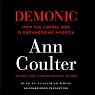Demonic: How the Liberal Mob Is Endangering America