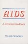 AIDS: A Christian Handbook