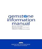 Gemstone information manual - INDUSTRY INFORMATION GUIDE FOR NATURAL GEMSTONES, ENHANCED NATURAL GEMSTONES & MAN-MADE STONES-including care & handling recommendations