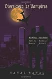 Vivre avec les vampires (French Edition)